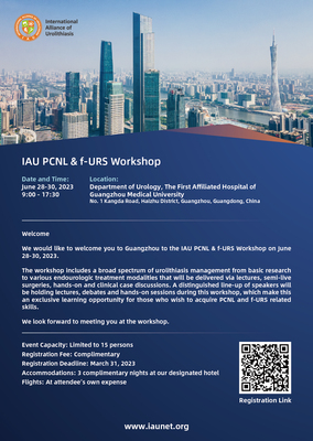 IAU PCNL & f-URS WorkshopGuangzhou, ChinaJune 28-30,2023